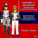 Uniforms of Waterloo, 18 June, 1815, Vol. 2, French Forces